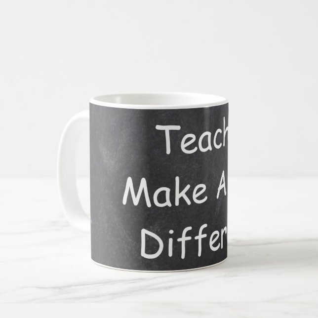 Teachers Make Difference Chalkboard Gift Idea Coffee Mug (Front Left)