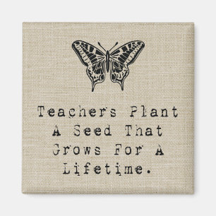 Teachers Plant A Seed Magnet