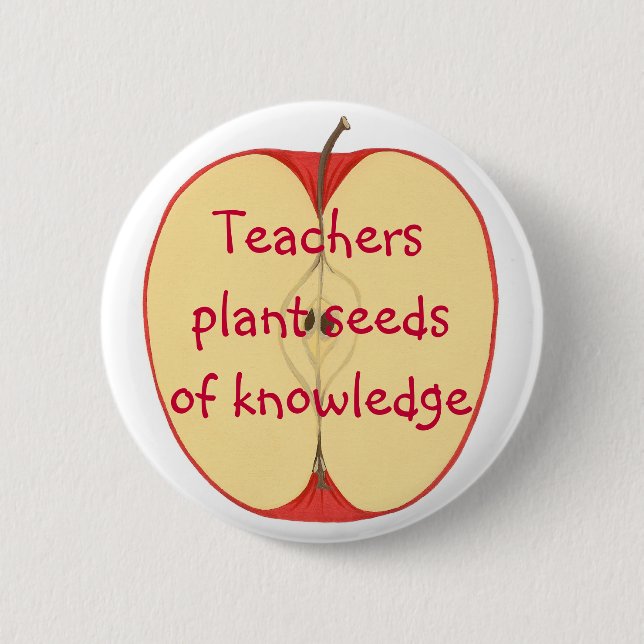 Teachers plant seeds of knowledge pin on buttons (Front)