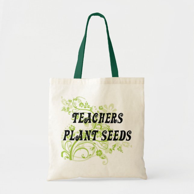 TEACHERS PLANT SEEDS TOTE BAG (Front)