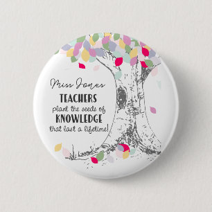 Teachers Plant the seed of knowledge rainbow tree 2 Inch Round Button