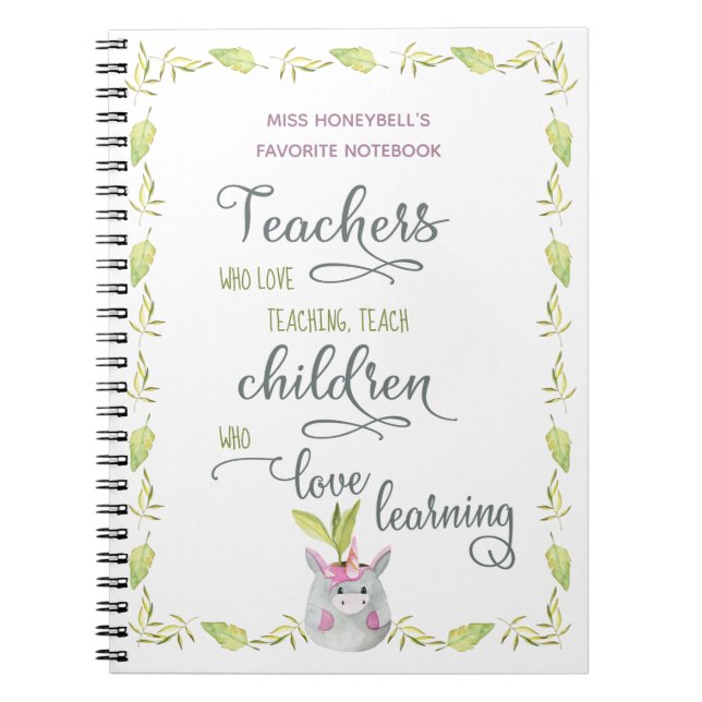 Teachers Quote Cute Unicorn Plant Pot Personalized Notebook (Front)