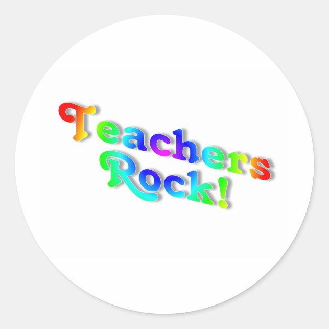 Teachers Rock Colour Classic Round Sticker (Front)