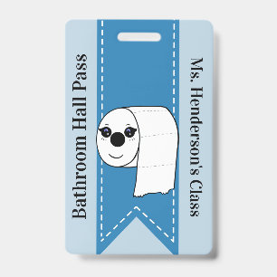 Teachers School Bathroom Hall Pass Badge