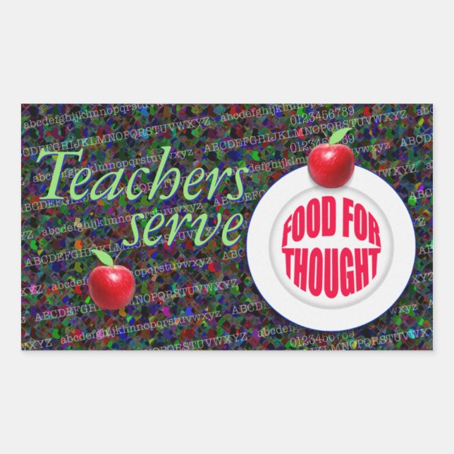 Teachers serve food for thought. sticker (Front)