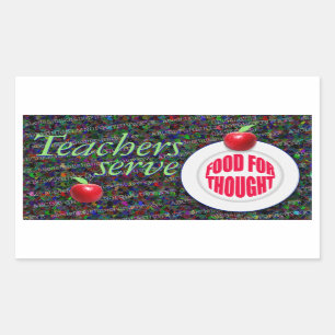 Teachers serve food for thought. sticker
