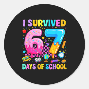Teachers Students 67 Days Of School Funny Meme Six Classic Round Sticker