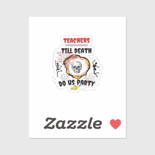 Teachers - Till Death Do Us Party Classic (Sheet)