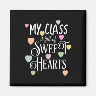 Teachers Valentines Day Cl Full Of Sweethearts Magnet