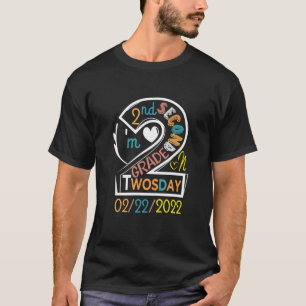 Teaching 2Nd Grade On Twosday 2022 Tuesday Februar T-Shirt