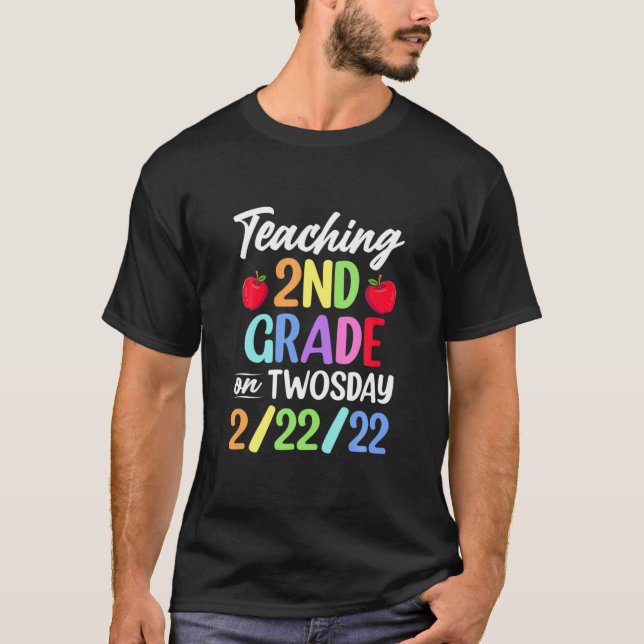 Teaching 2Nd Grade On Twosday 2/22/2022 Funny Math T-Shirt (Front)