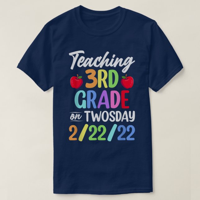 Teaching 3rd Grade On Twosday 22222 22nd February  T-Shirt (Design Front)