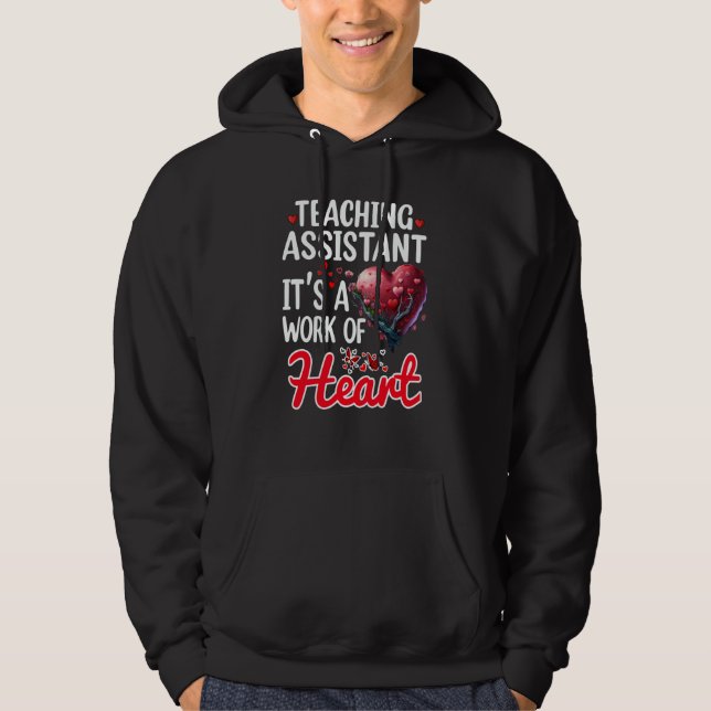 Teaching Assistant Appreciation For Valentines Day Hoodie (Front)