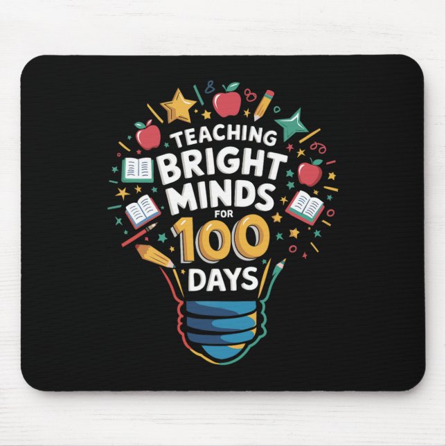 Teaching Bright Minds For 100 Days Kindergarten Te Mouse Pad (Front)