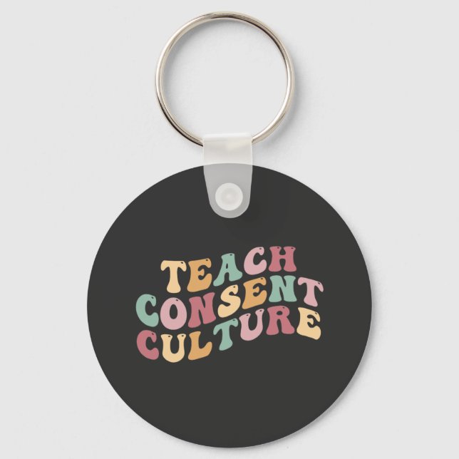 Teaching Consent Culture Keychain (Front)