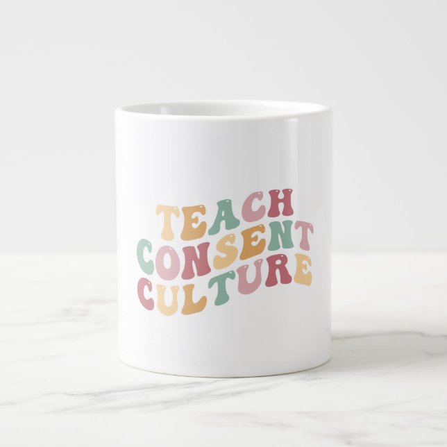 Teaching Consent Culture Large Coffee Mug (Front)