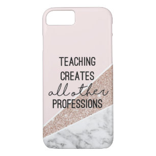 Teaching Creates Professions Case-Mate iPhone Case