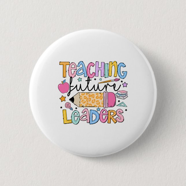 Teaching Future Leaders Back To School Groovy Teac 2 Inch Round Button (Front)
