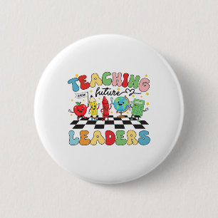 Teaching Future Leaders Groovy Teacher Back To Sch 2 Inch Round Button