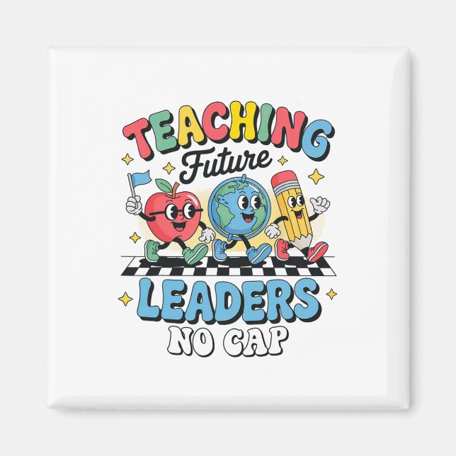 Teaching Future Leaders No Cap Groovy Back To Scho Magnet (Front)