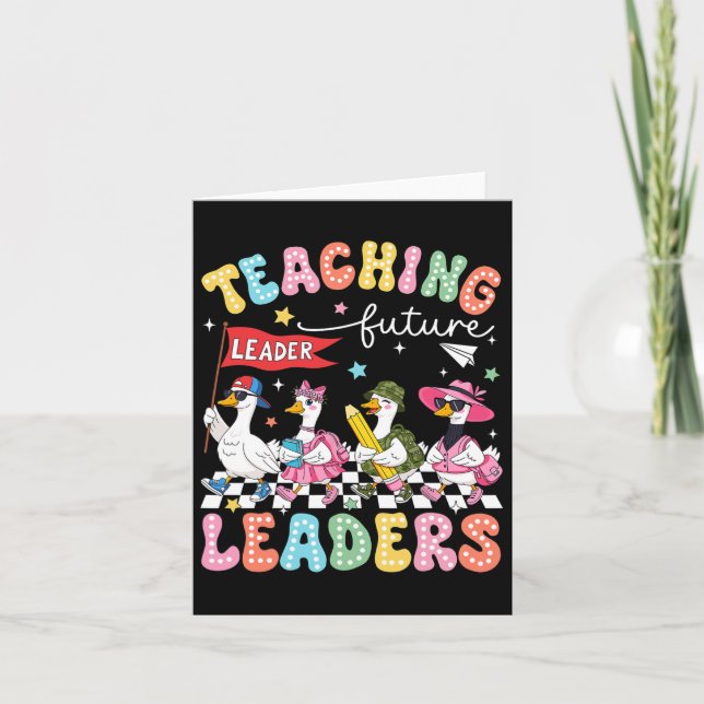 Teaching Future Leaders Silly Goose Teacher Back T Card (Front)