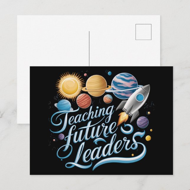 Teaching Future Leaders Space Planet Teacher Postcard (Front/Back)