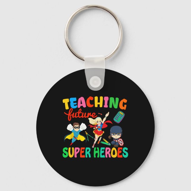 Teaching Future Super Heroes Groovy Teacher Back T Keychain (Front)