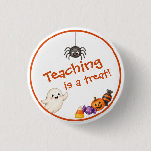 Teaching Is a Treat Cute Halloween Teacher Button