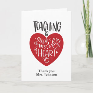 Teaching is a work of heart, Back to school Card