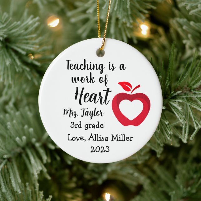 "Teaching is a work of Heart" Christmas Ornament (Tree)