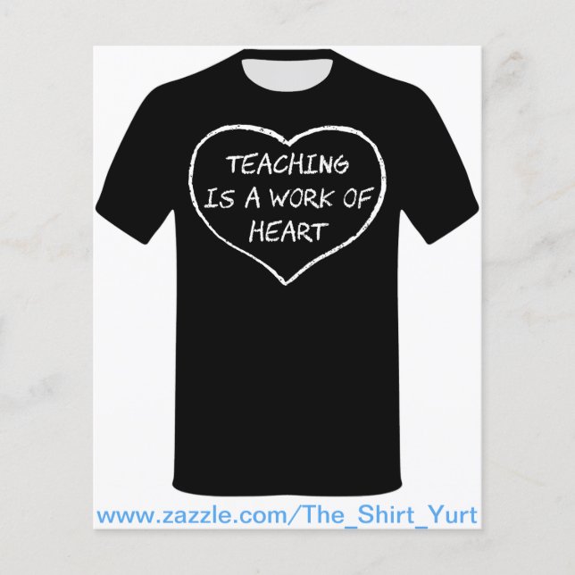 Teaching is a Work of Heart Flyer (Front)