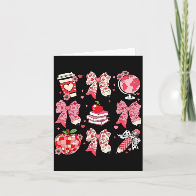 Teaching Is A Work Of Heart Pencil Bow Teacher Val Card (Front)