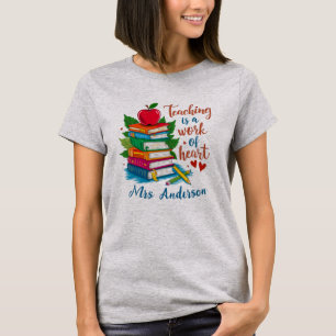 Teaching is a Work of Heart Personalized T-Shirt