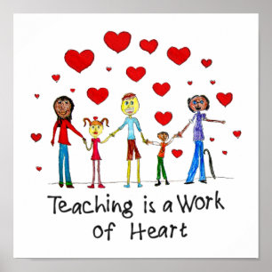 Teaching is a Work of Heart Square Poster
