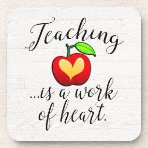 Teaching is a Work of Heart Teacher Appreciation Coaster