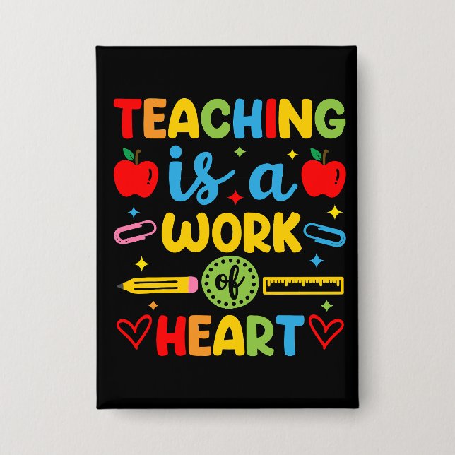 Teaching Is A Work Of Heart teacher gift  (Front)