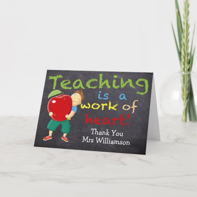 Teaching Is A Work Of Heart Thank You Card (Front)
