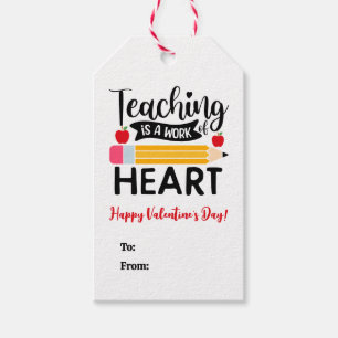 Teaching is a Work of Heart Valentine's Day Gift Tags