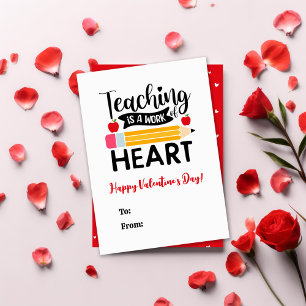 Teaching is a Work of Heart Valentine's Day Holiday Card