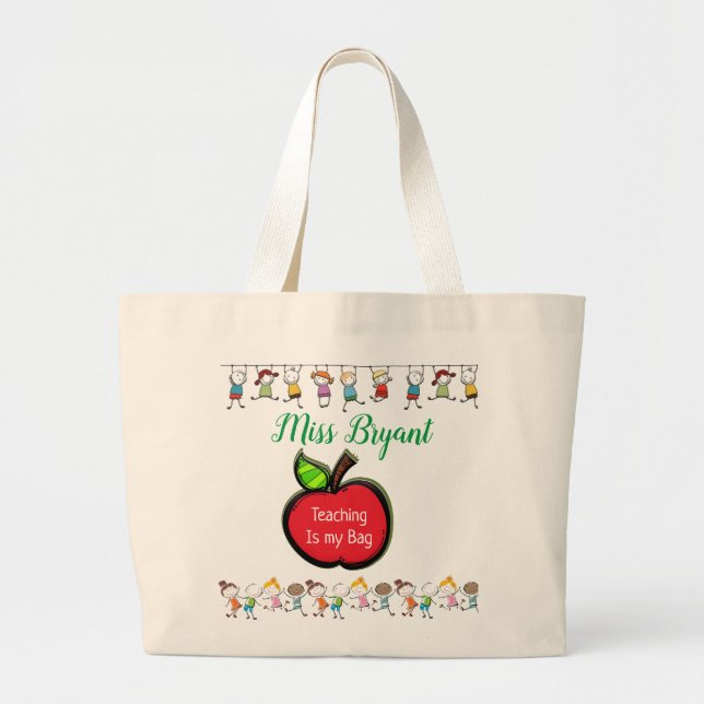 "TEACHING IS MY BAG"  Canvas Tote (Front)