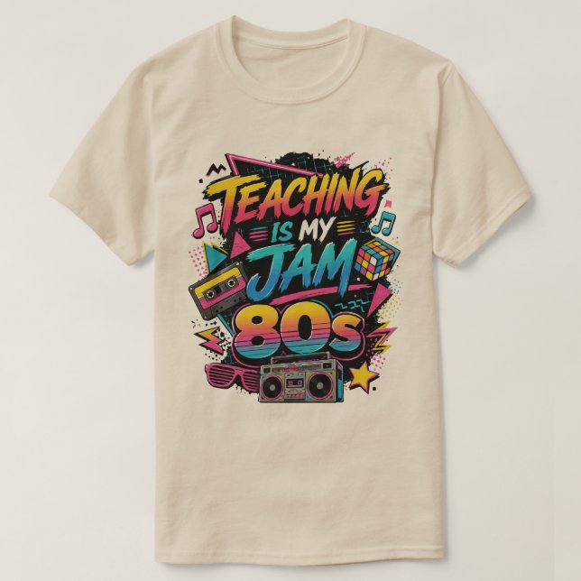 Teaching Is My Jam 80s T-Shirt (Design Front)