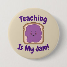 Teaching Is My Jam Button