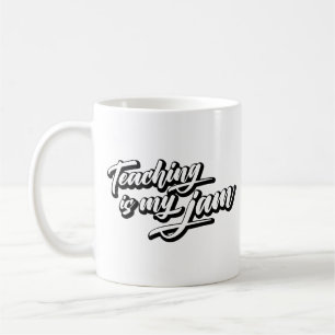 Teaching Is My Jam Coffee Mug