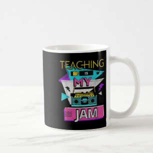 Teaching Is My Jam Funny Retro Teacher Back To Sch Coffee Mug