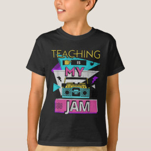 Teaching Is My Jam Funny Retro Teacher Back To Sch T-Shirt