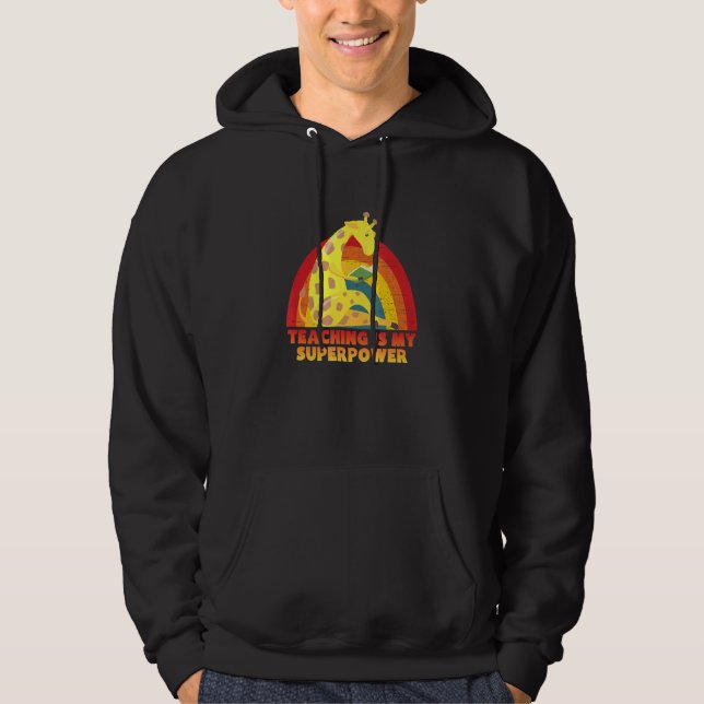 Teaching Is My Superpower Fun Educator Hoodie (Front)