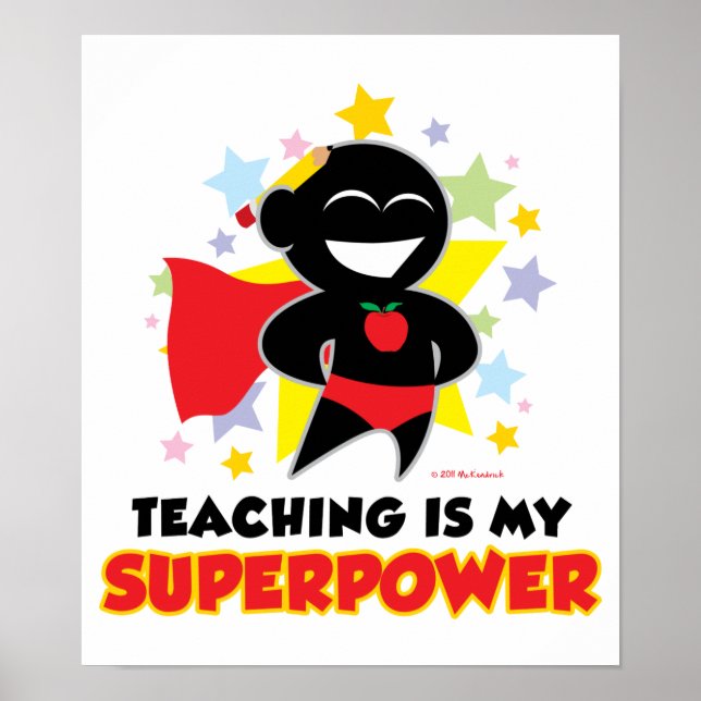 Teaching Is My Superpower Poster (Front)