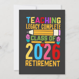 Teaching Legacy Complete Class of 2026 Retirement  Announcement