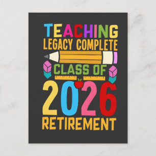 Teaching Legacy Complete Class of 2026 Retirement  Postcard