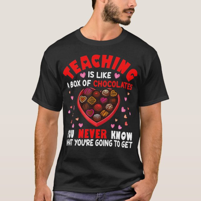 Teaching Like Bo Of Chocolates Valentine's Day Tea T-Shirt (Front)